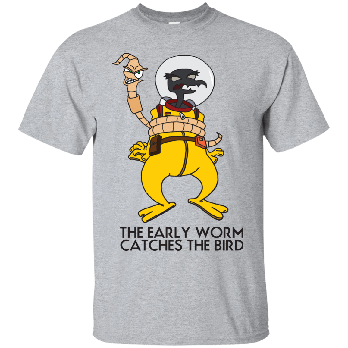 T-Shirts Sport Grey / Small The Early Worm Catches The Bird T-Shirt