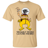 T-Shirts Vegas Gold / Small The Early Worm Catches The Bird T-Shirt