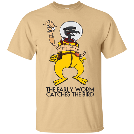 T-Shirts Vegas Gold / Small The Early Worm Catches The Bird T-Shirt