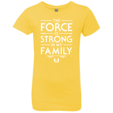 The Force is Strong in my Family Girls Premium T-Shirt