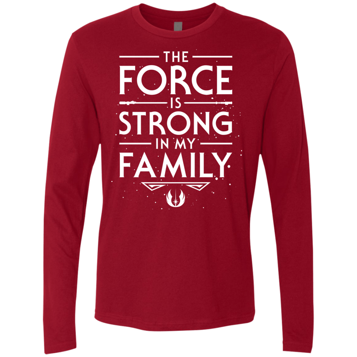 The Force is Strong in my Family Men's Premium Long Sleeve