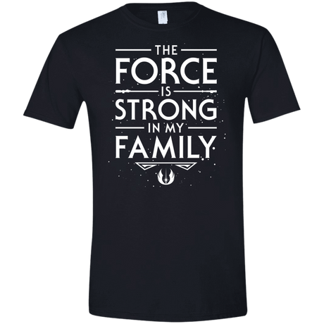 T-Shirts Black / X-Small The Force is Strong in my Family Men's Semi-Fitted Softstyle