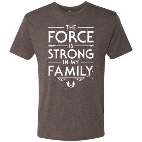 T-Shirts Macchiato / S The Force is Strong in my Family Men's Triblend T-Shirt