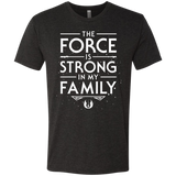T-Shirts Vintage Black / S The Force is Strong in my Family Men's Triblend T-Shirt