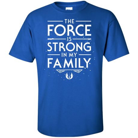 The Force is Strong in my Family Tall T-Shirt