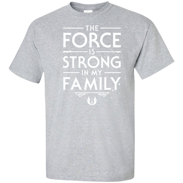 T-Shirts Sport Grey / XLT The Force is Strong in my Family Tall T-Shirt