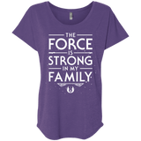 The Force is Strong in my Family Triblend Dolman Sleeve