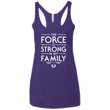 T-Shirts Purple Rush / X-Small The Force is Strong in my Family Women's Triblend Racerback Tank