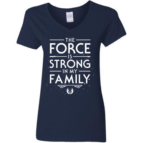 The Force is Strong in my Family Women's V-Neck T-Shirt