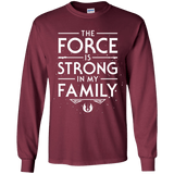 The Force is Strong in my Family Youth Long Sleeve T-Shirt