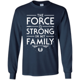 The Force is Strong in my Family Youth Long Sleeve T-Shirt