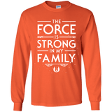 The Force is Strong in my Family Youth Long Sleeve T-Shirt