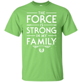 T-Shirts Lime / YXS The Force is Strong in my Family Youth T-Shirt