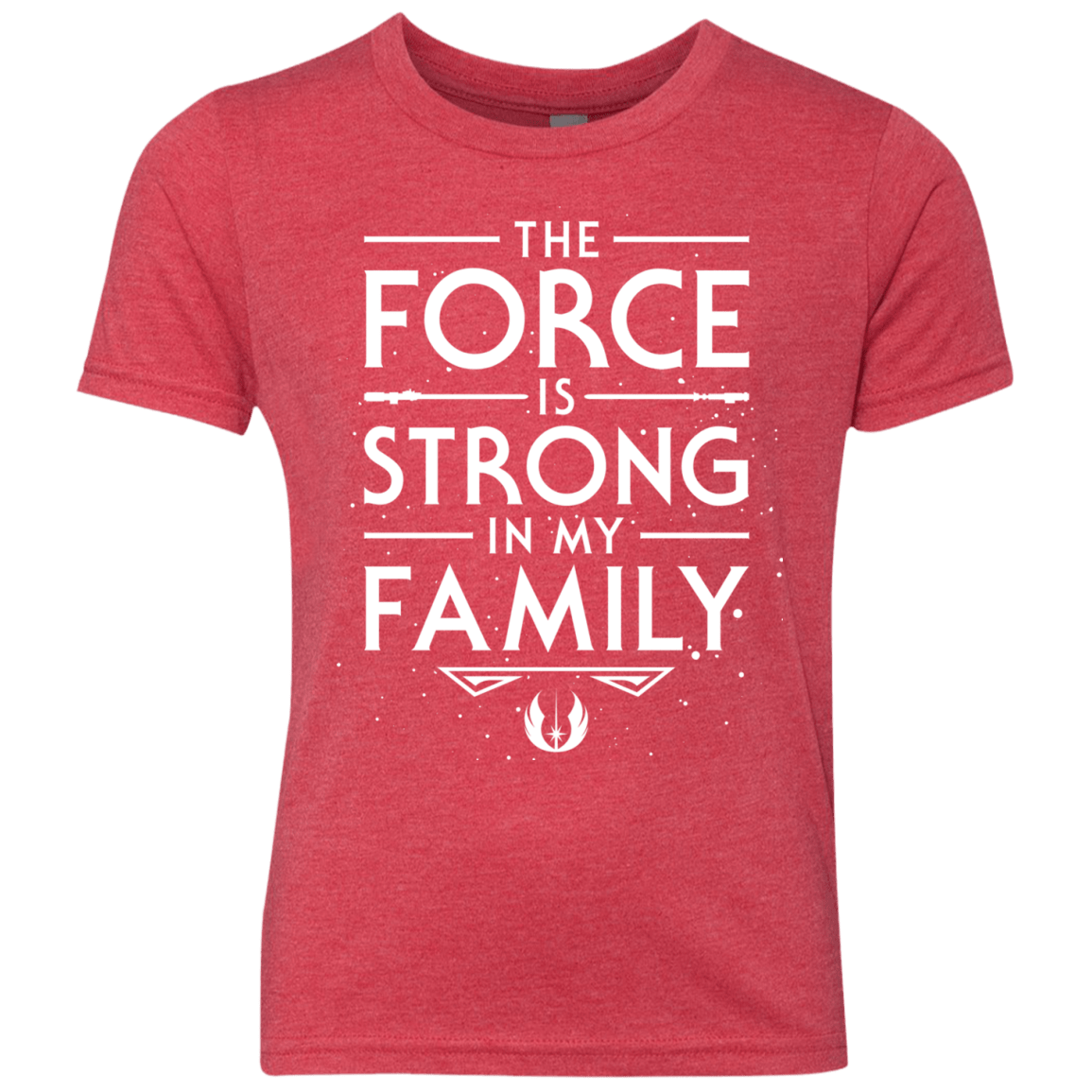 The Force is Strong in my Family Youth Triblend T-Shirt