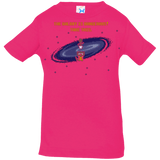 T-Shirts Hot Pink / 6 Months The Galaxy is Dangerous Infant PremiumT-Shirt