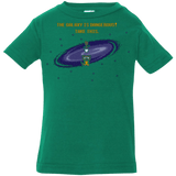T-Shirts Kelly / 6 Months The Galaxy is Dangerous Infant PremiumT-Shirt