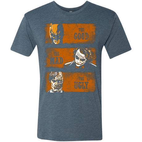 T-Shirts Indigo / Small The Good the Mad and the Ugly2 Men's Triblend T-Shirt