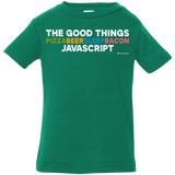 T-Shirts Kelly / 6 Months The Good Things Infant Premium T-Shirt