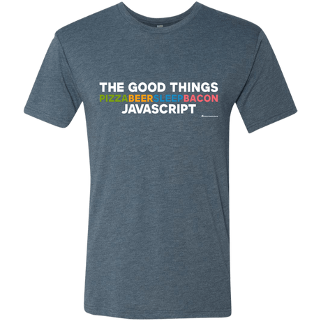 T-Shirts Indigo / Small The Good Things Men's Triblend T-Shirt