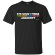 T-Shirts Black / Small The Good Things T-Shirt