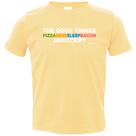 T-Shirts Butter / 2T The Good Things Toddler Premium T-Shirt