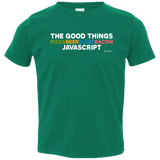 T-Shirts Kelly / 2T The Good Things Toddler Premium T-Shirt