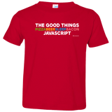 T-Shirts Red / 2T The Good Things Toddler Premium T-Shirt