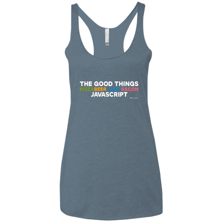 T-Shirts Indigo / X-Small The Good Things Women's Triblend Racerback Tank
