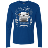 T-Shirts Royal / Small The King of Typewriters Men's Premium Long Sleeve