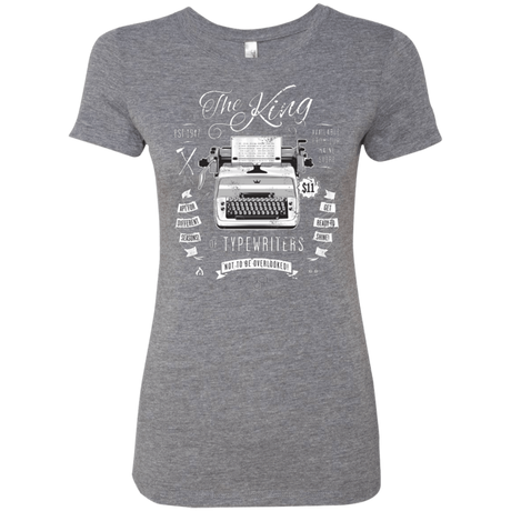 T-Shirts Premium Heather / Small The King of Typewriters Women's Triblend T-Shirt