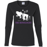 The Monologist Women's Long Sleeve T-Shirt