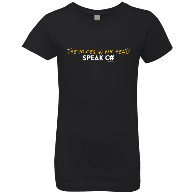 T-Shirts Black / YXS The Voices In My Head Speak C# Girls Premium T-Shirt