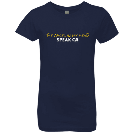 T-Shirts Midnight Navy / YXS The Voices In My Head Speak C# Girls Premium T-Shirt