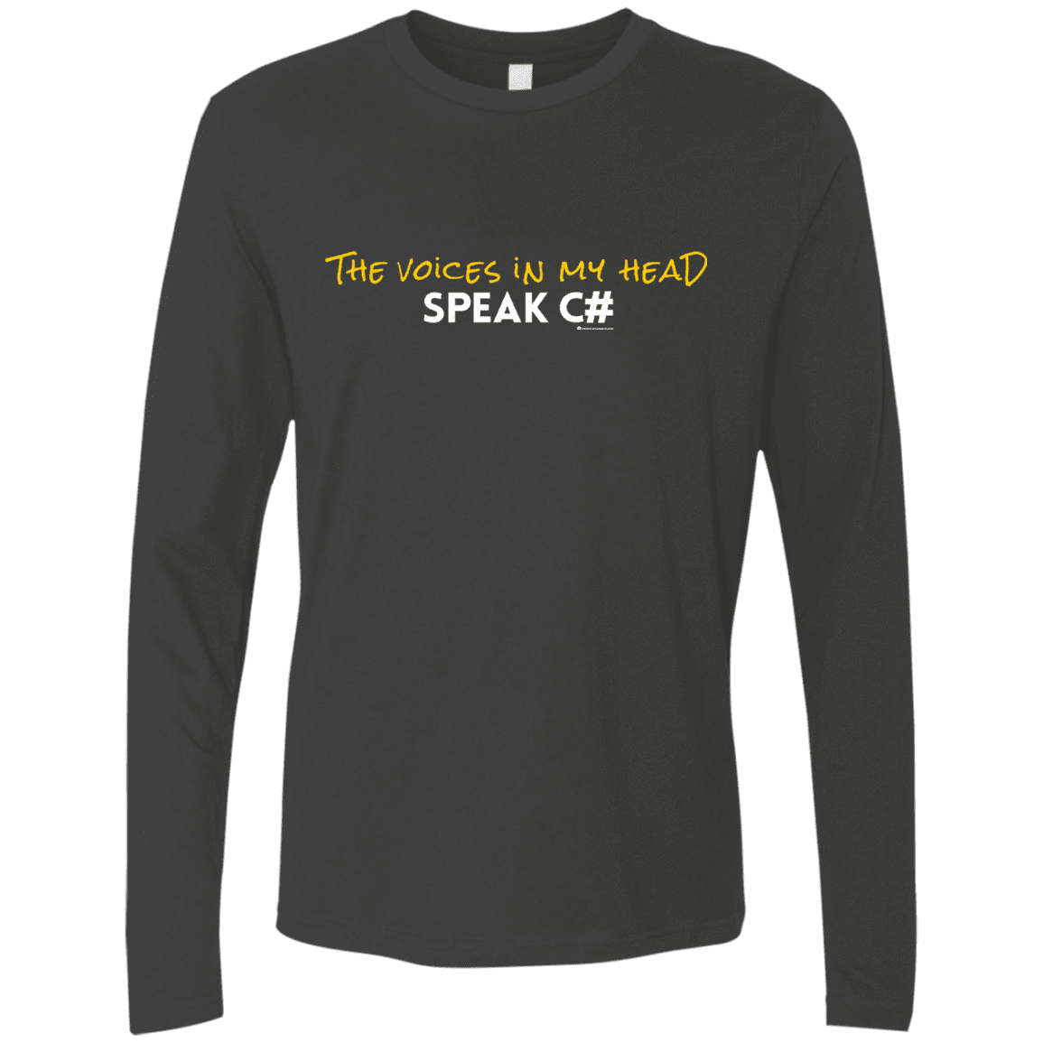 T-Shirts Heavy Metal / Small The Voices In My Head Speak C# Men's Premium Long Sleeve
