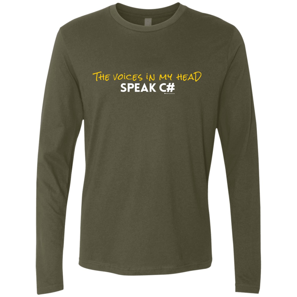 T-Shirts Military Green / Small The Voices In My Head Speak C# Men's Premium Long Sleeve