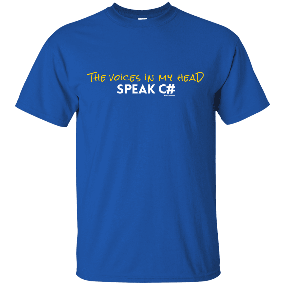 T-Shirts Royal / Small The Voices In My Head Speak C# T-Shirt