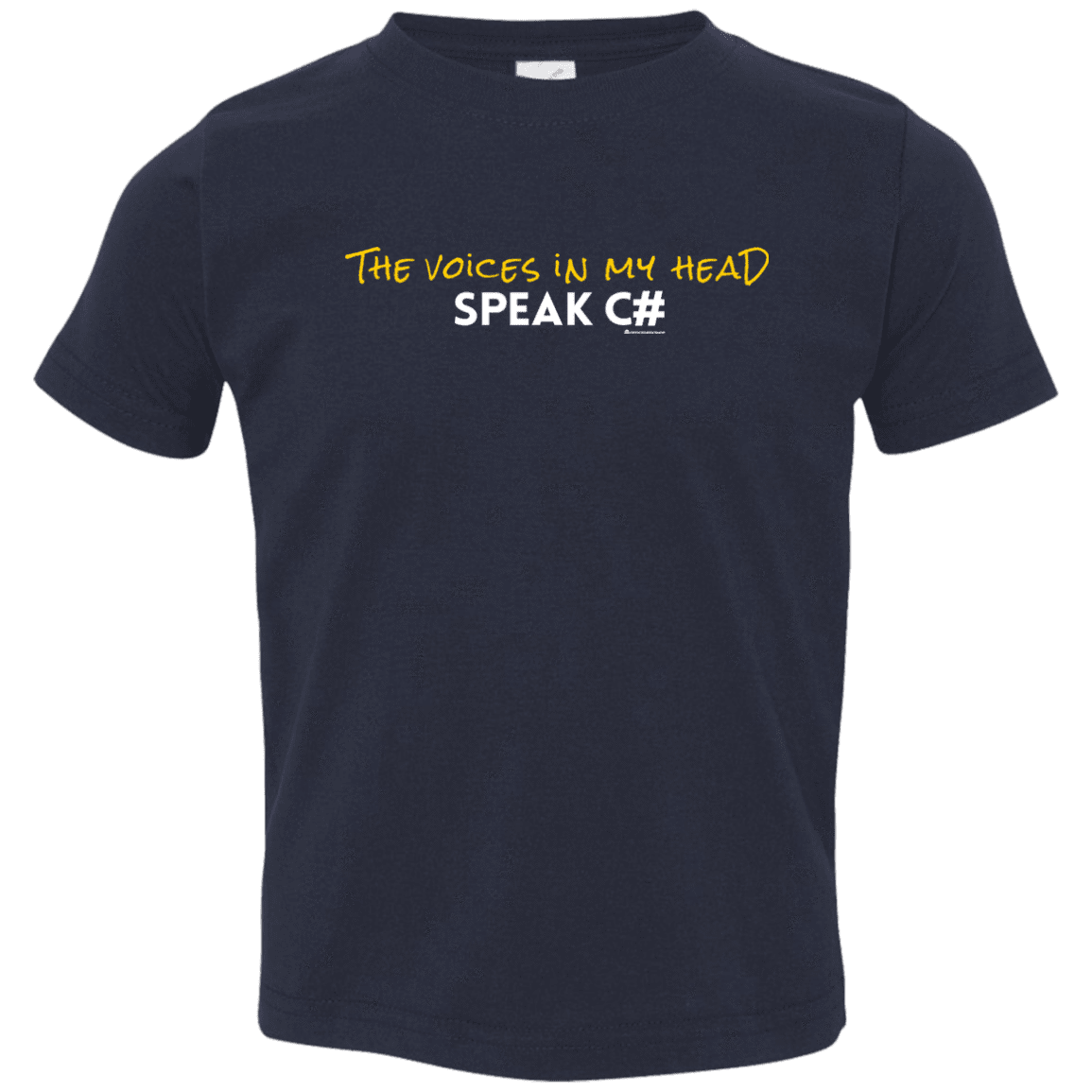 The Voices In My Head Speak C# Toddler Premium T-Shirt