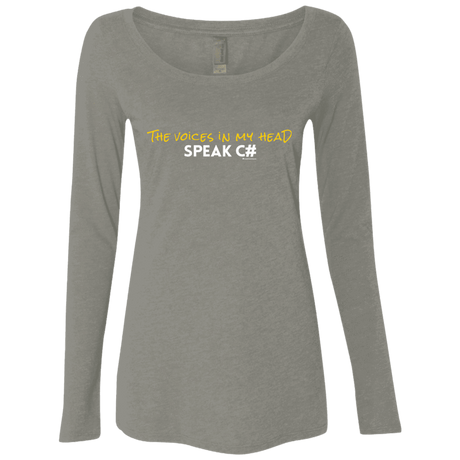T-Shirts Venetian Grey / Small The Voices In My Head Speak C# Women's Triblend Long Sleeve Shirt