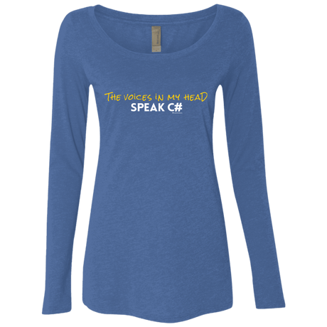 T-Shirts Vintage Royal / Small The Voices In My Head Speak C# Women's Triblend Long Sleeve Shirt