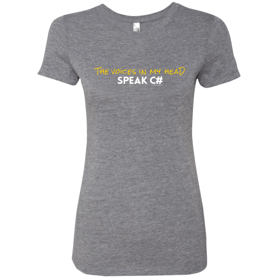 T-Shirts Premium Heather / Small The Voices In My Head Speak C# Women's Triblend T-Shirt