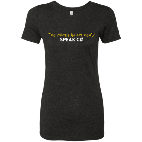 T-Shirts Vintage Black / Small The Voices In My Head Speak C# Women's Triblend T-Shirt