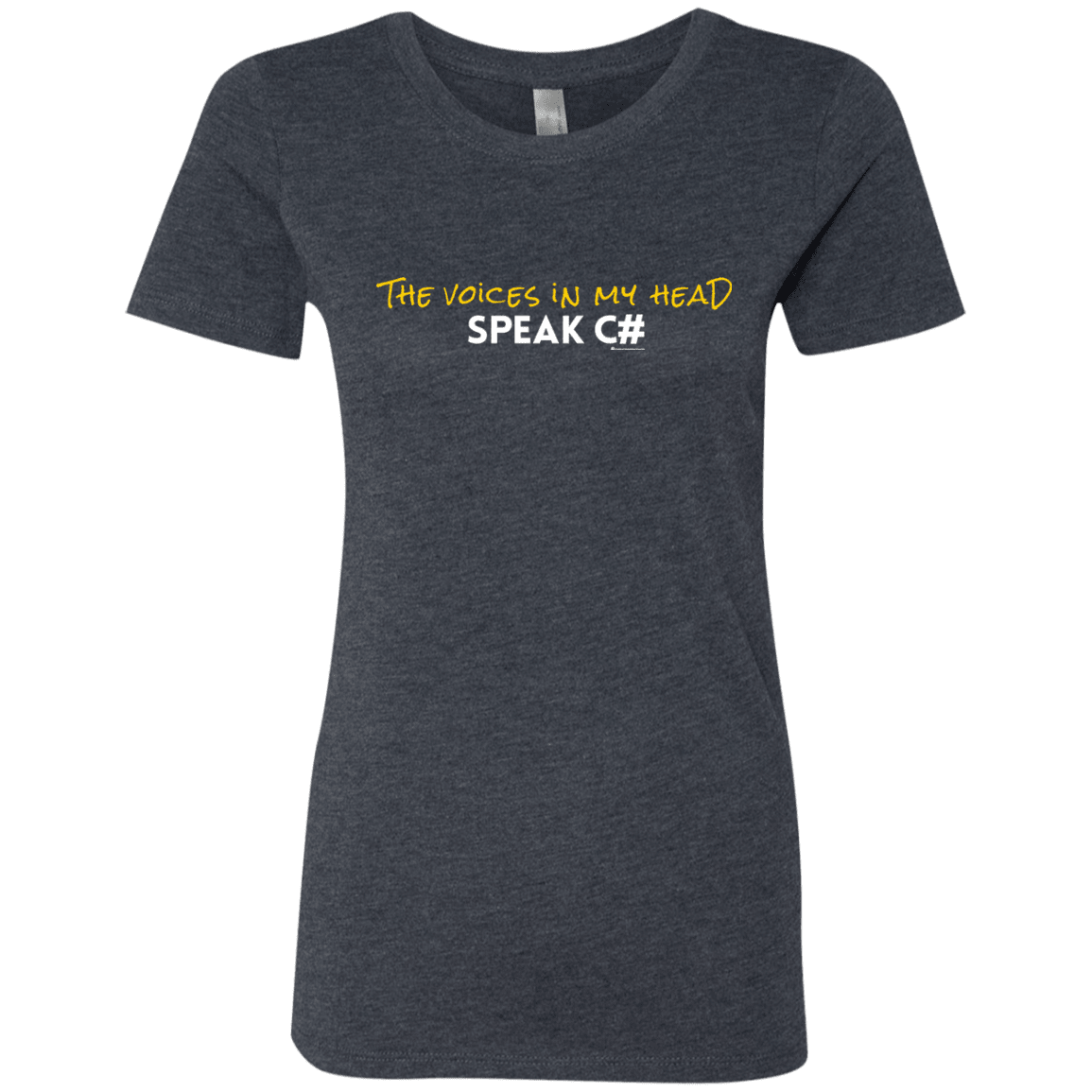 T-Shirts Vintage Navy / Small The Voices In My Head Speak C# Women's Triblend T-Shirt