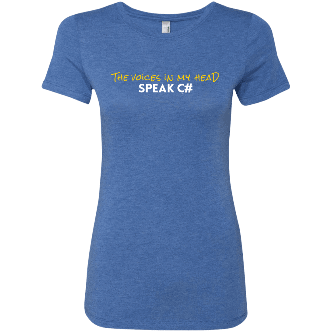 T-Shirts Vintage Royal / Small The Voices In My Head Speak C# Women's Triblend T-Shirt