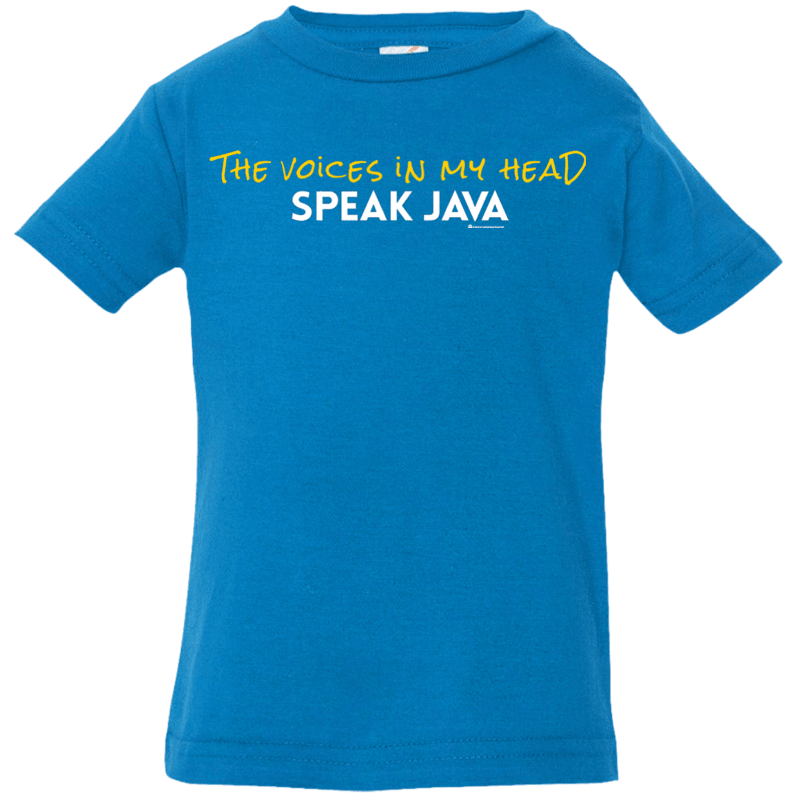 T-Shirts Cobalt / 6 Months The Voices In My Head Speak Java Infant Premium T-Shirt