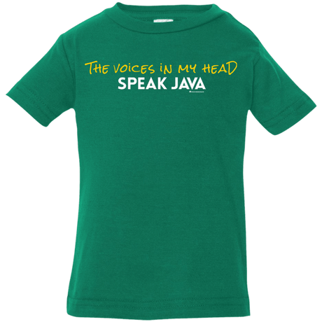 T-Shirts Kelly / 6 Months The Voices In My Head Speak Java Infant Premium T-Shirt