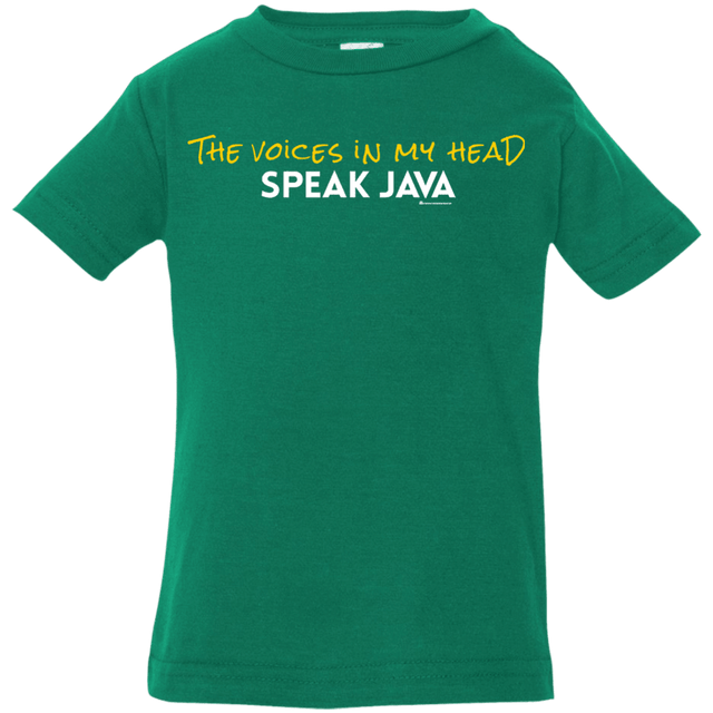 T-Shirts Kelly / 6 Months The Voices In My Head Speak Java Infant Premium T-Shirt