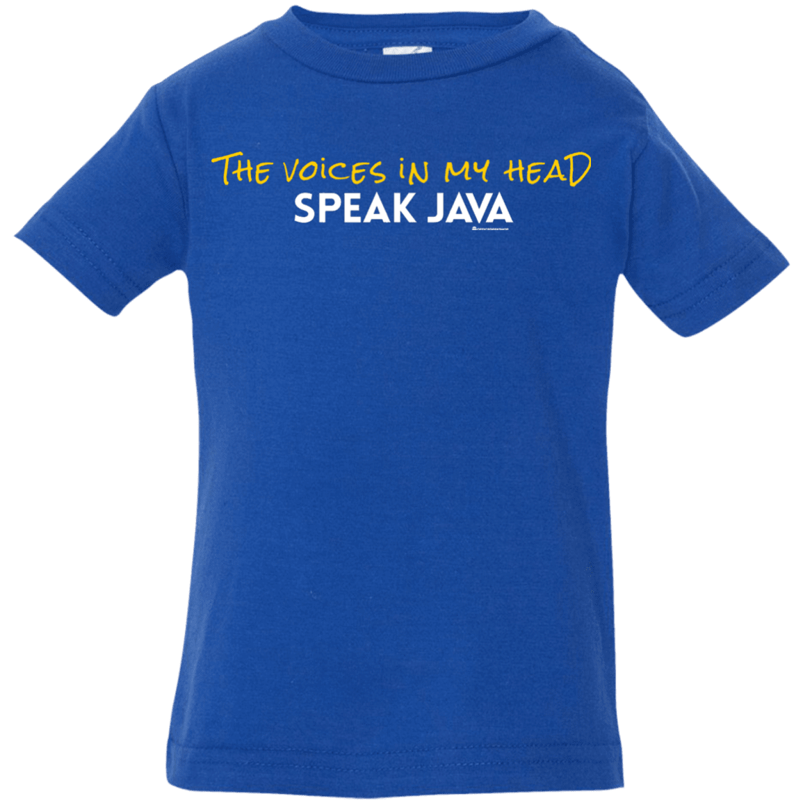 T-Shirts Royal / 6 Months The Voices In My Head Speak Java Infant Premium T-Shirt