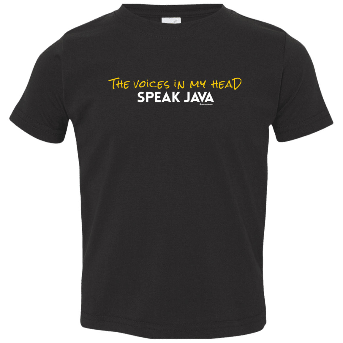 T-Shirts Black / 2T The Voices In My Head Speak Java Toddler Premium T-Shirt