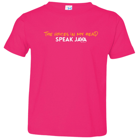 T-Shirts Hot Pink / 2T The Voices In My Head Speak Java Toddler Premium T-Shirt