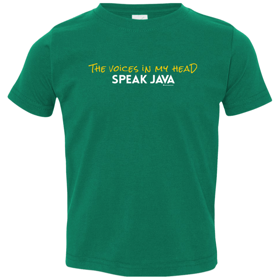 T-Shirts Kelly / 2T The Voices In My Head Speak Java Toddler Premium T-Shirt